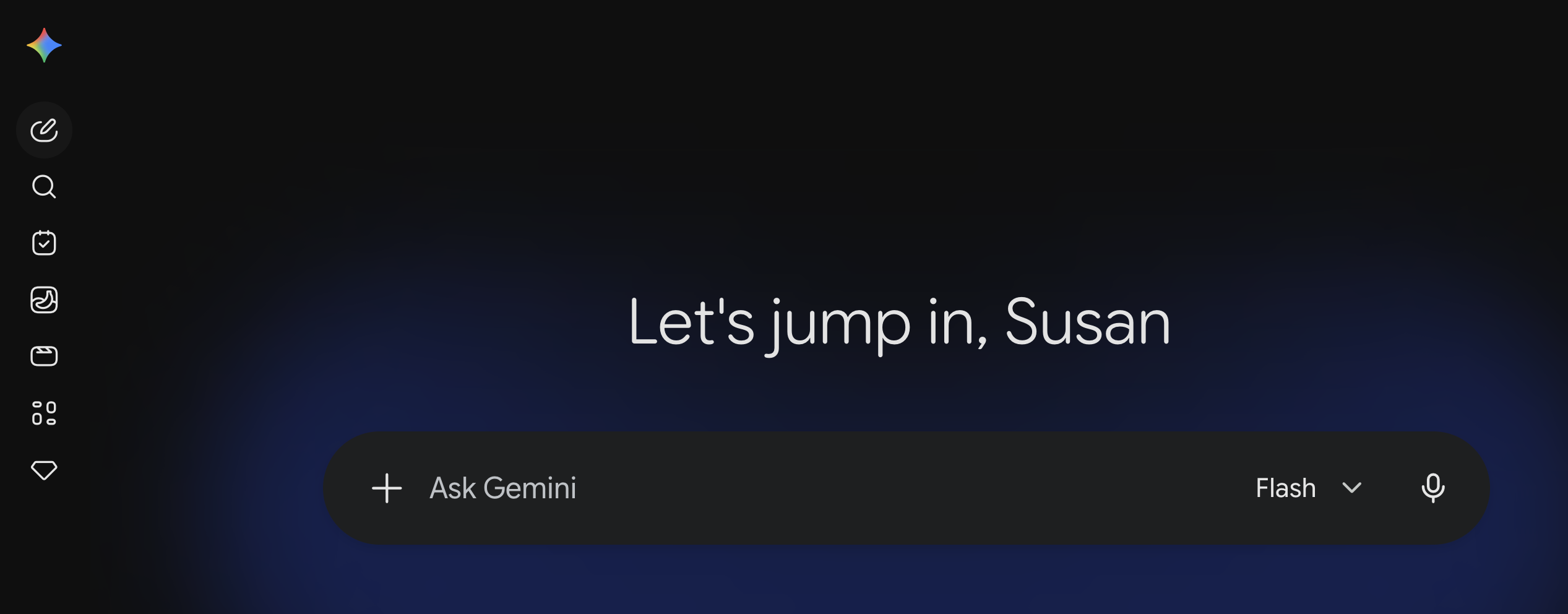 Screenshot of a digital assistant interface, Google Gemini, welcoming user Susan with the prompt "Let's jump in, Susan." Features a search bar labeled "Ask Gemini" with options for input mode set to "Flash" and a microphone icon for voice input.